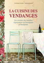 La cuisine des vendanges