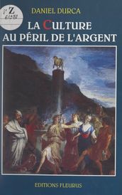 La culture au péril de l argent