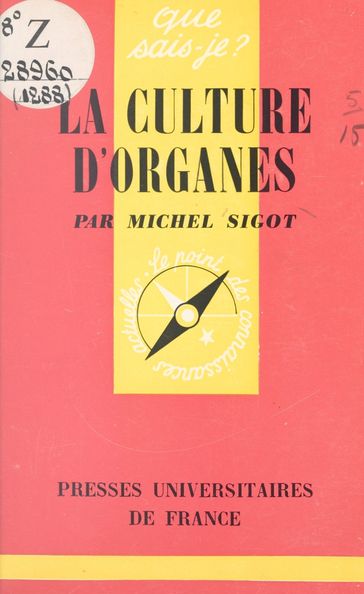 La culture d'organes - Michel Sigot - Paul Angoulvent