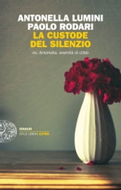 La custode del silenzio