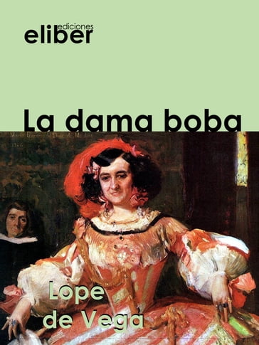 La dama boba - Lope De Vega