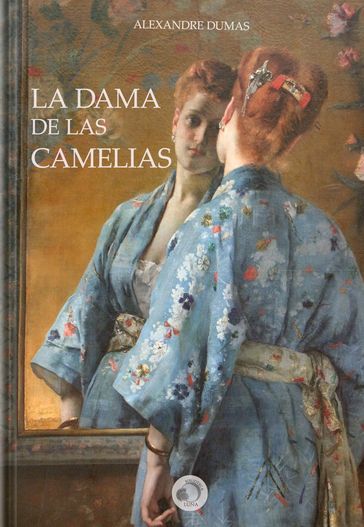 La dama de las camelias - Alexandre Dumas