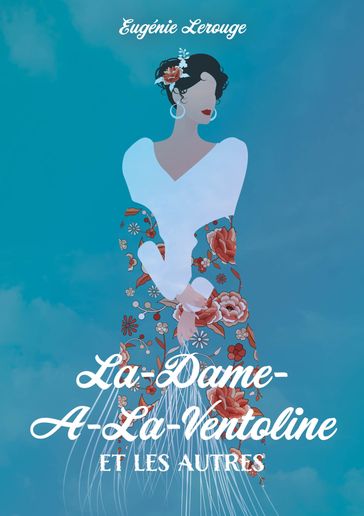 La-dame-a-la-ventoline et les autres - Eugénie Lerouge