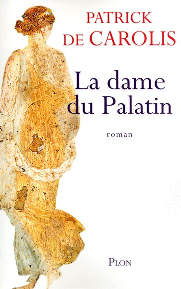 La dame du palatin - Patrick de CAROLIS