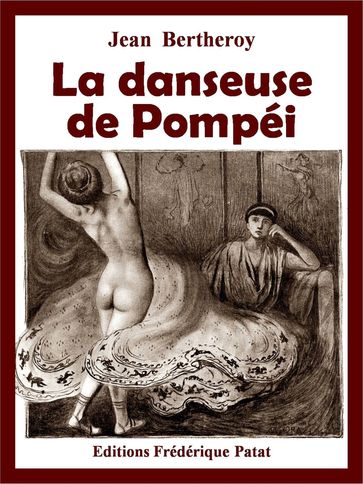 La danseuse de Pompéi - Jean Bertheroy
