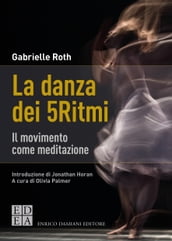 La danza dei 5Ritmi