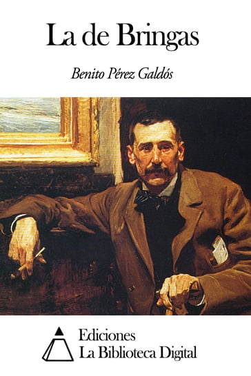 La de Bringas - Benito Pérez Galdós