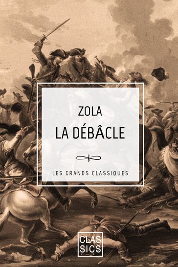 La débâcle - Émile Zola