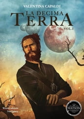 La decima terra - Volume 1