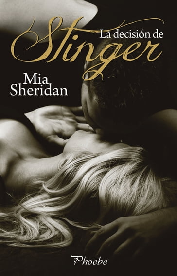 La decisión de Stinger - Mia Sheridan