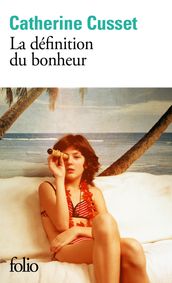 La définition du bonheur