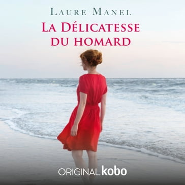 La délicatesse du homard - Laure Manel