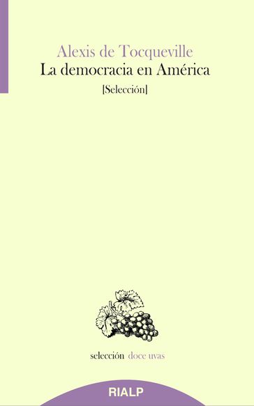 La democracia en América - Alexis De Tocqueville