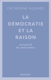 La démocratie et la raison