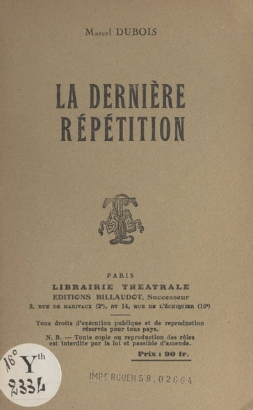 La dernière répétition - Marcel Dubois