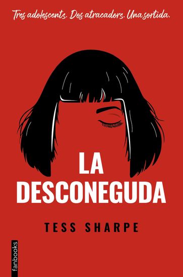 La desconeguda - Tess Sharpe