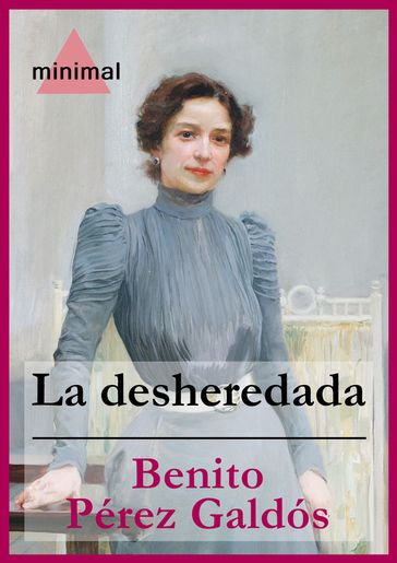 La desheredada - Benito Pérez Galdós