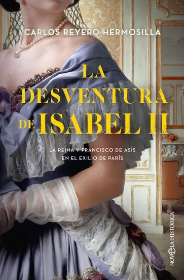 La desventura de Isabel II - Carlos Reyero Hermosilla