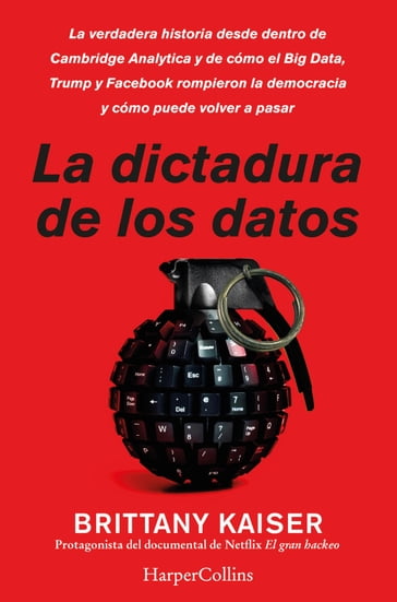 La dictadura de los datos - Brittany Kaiser