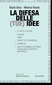 La difesa delle (tue) idee