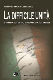 La difficile unità