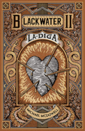 La diga. Blackwater. 2.