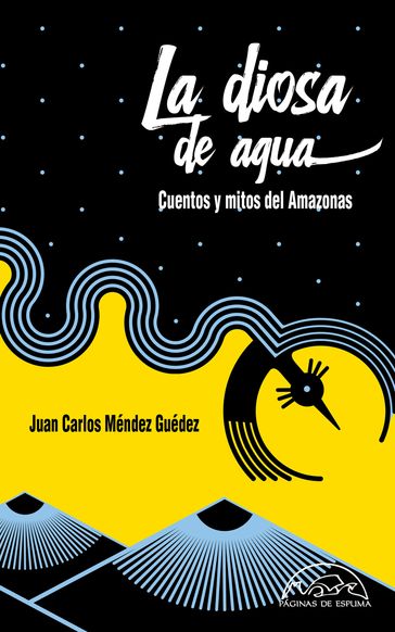 La diosa de agua - Juan Carlos Méndez Guédez