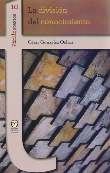 La división del conocimiento - César González Ochoa