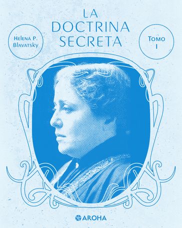 La doctrina secreta - Helena Petrovna Blavatsky