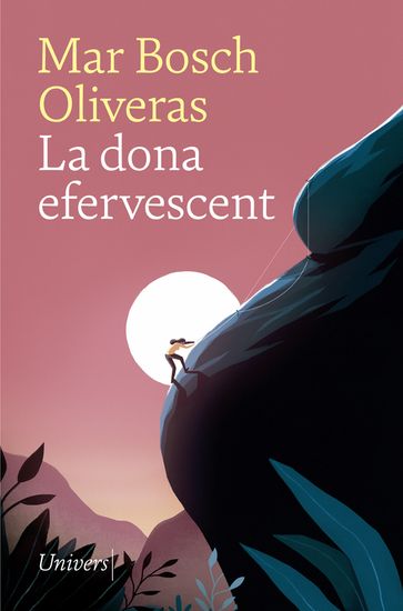 La dona efervescent - Mar Bosch Oliveras