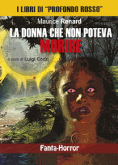 La donna che non poteva morire