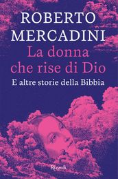 La donna che rise di Dio