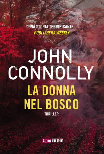 La donna nel bosco - John Connolly