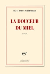 La douceur du miel