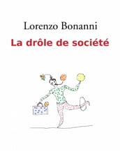 La drôle de société