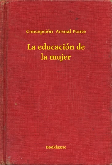 La educación de la mujer - Concepción Arenal Ponte