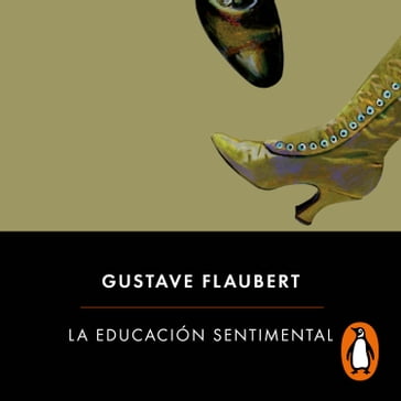 La educación sentimental - Flaubert Gustave