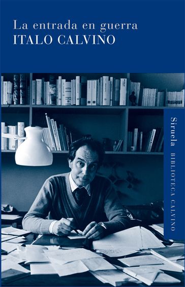 La entrada en guerra - Italo Calvino