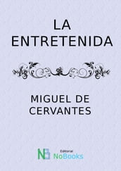 La entretenida