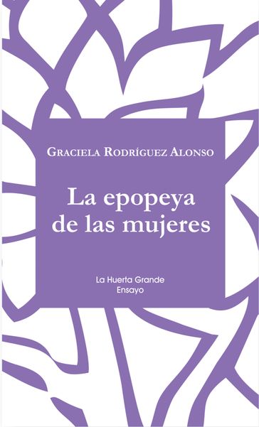 La epopeya de las mujeres - Graciela Rodríguez Alonso