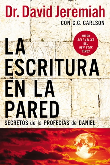 La escritura en la pared - Dr. David Jeremiah