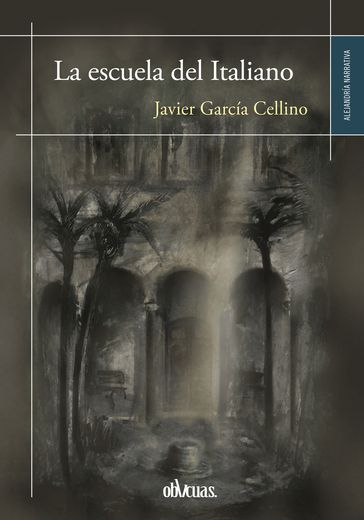 La escuela del italiano - Javier García Cellino