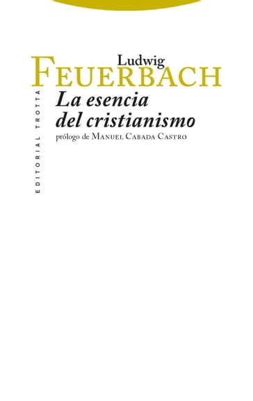 La esencia del cristianismo - Ludwig Feuerbach