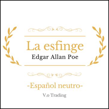 La esfinge - Edgar Allan Poe