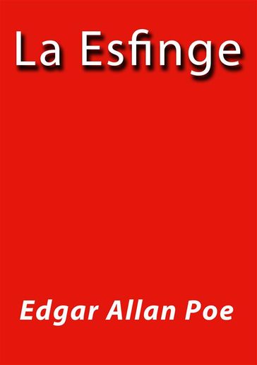 La esfinge - Edgar Allan Poe