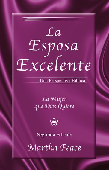 La esposa excelente - Martha Peace