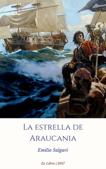 La estrella de Araucania - Emilio Salgari