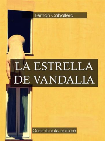 La estrella de Vandalia - Fernán Caballero