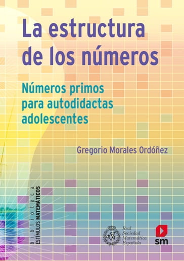 La estructura de los números - Gregorio Morales