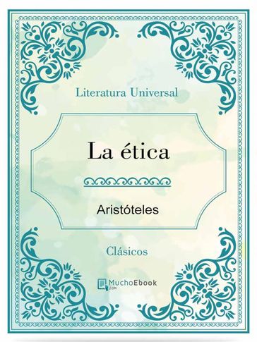 La ética - Aristóteles